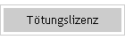 T�tungslizenz